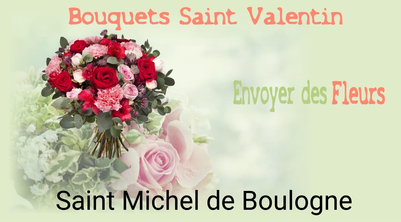 Roses de Saint-Valentin livrées à Saint-Michel-de-Boulogne