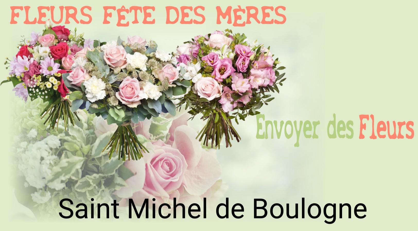 Bouquet de Fête des Mères livré à Saint-Michel-de-Boulogne